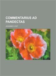 Commentarius Ad Pandectas,1234133482,9781234133481