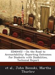 ED464452 - On the Road to Accountability Reporting Outcomes for Students with Disabilities, Technical Report,1287699952,9781287699958
