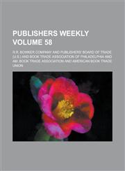Publishers Weekly Volume 58,1236786777,9781236786777