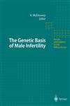 The Genetic Basis of Male Infertility,3540662642,9783540662648