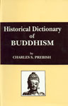 Historical Dictionary of Buddhism 1st Indian Edition,8170304180,9788170304180