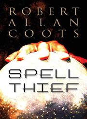 Spell Thief,1630006432,9781630006433
