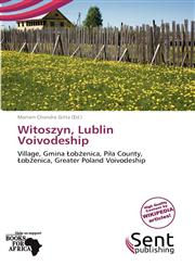Witoszyn, Lublin Voivodeship,6137835340,9786137835340