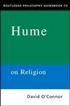 Routledge Philosophy GuideBook to Hume on Religion (Routledge Philosophy Guidebooks),0415201950,9780415201957