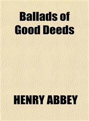 Ballads of Good Deeds,1151486566,9781151486561