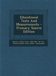 Educational Tests and Measurements - Primary Source Edition,1293724106,9781293724101
