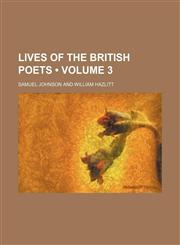 Lives of the British Poets (Volume 3),115418739X,9781154187397