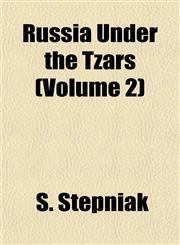 Russia Under the Tzars (Volume 2),1153142260,9781153142267