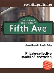 Private-Collective Model of Innovation,5511943037,9785511943039