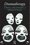 Dramatherapy: Theory and Practice 3,0415131413,9780415131414