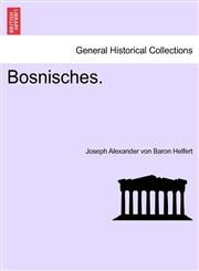 Bosnisches.,124156759X,9781241567590