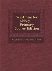 Westminster Abbey - Primary Source Edition,1293884111,9781293884119