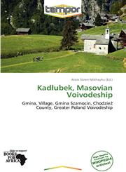Kadłubek, Masovian Voivodeship,613920349X,9786139203499