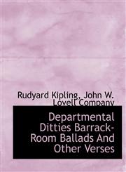 Departmental Ditties Barrack- Room Ballads And Other Verses,114007430X,9781140074304