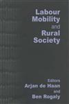 Labour Mobility and Rural Society,0714653349,9780714653341