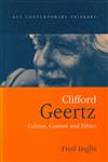 Clifford Geertz Culture Custom and Ethics,0745621589,9780745621586
