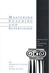 Mastering Coaching and Supervision,0803963157,9780803963153