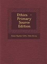 Ethics  - Primary Source Edition,1295830485,9781295830480