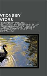 Translations by Translators Translations by Christopher Kasparek, Translations by Seamus Heaney, Constitution of May 3, 1791, Pharaoh,1156029422,9781156029428
