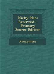 Nicky-Nan Reservist,1289445958,9781289445959
