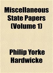 Miscellaneous State Papers (Volume 1),1151742732,9781151742735