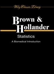 Statistics A Biomedical Introduction 1st Edition,0470251611,9780470251614