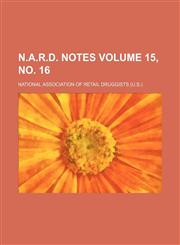 N.A.R.D. notes Volume 15, no. 16,1130630838,9781130630831