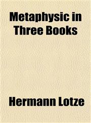 Metaphysic in Three Books,1151742015,9781151742018