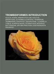 Trombidiformes Introduction Aculus, Aceria, Panonychus ulmi, Acalitus, Eriophyidae, Eutrombicula batatas, Trombidium, Trombidiidae, Eriophyes,1233127934,9781233127931