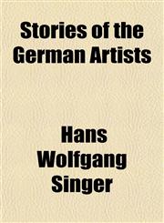 Stories of the German Artists,1152166883,9781152166882