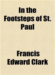 In the Footsteps of St. Paul,1155078314,9781155078311