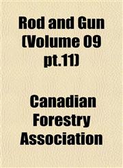 Rod and Gun (Volume 09 pt.11),1153262061,9781153262064