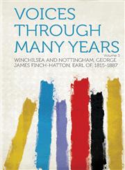 Voices Through Many Years Volume 3,1314562363,9781314562361