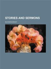 Stories and Sermons,1151367893,9781151367891