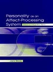 Personality as an Affect-processing System Toward an Integrative Theory,0805839127,9780805839128