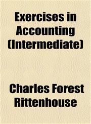 Exercises in Accounting (Intermediate),1152528319,9781152528314