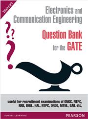Electronics and Communication Engineering Question Bank for the GATE,8131787788,9788131787786
