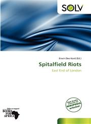 Spitalfield Riots,6137822214,9786137822210