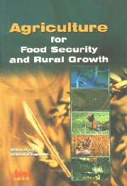 Agriculture for Food Security and Rural Growth,8179931528,9788179931523