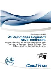 24 Commando Regiment Royal Engineers,6200328692,9786200328694