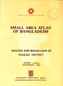 Small Area Atlas of Bangladesh : Mauzas and Mahallahs of Khulna District - November, 1989