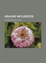 Healing Influences,1151720771,9781151720771