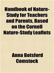 Handbook of Nature-Study for Teachers and Parents, Based on the Cornell Nature-Study Leaflets,1152623176,9781152623170