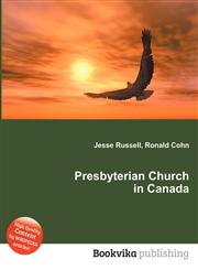 Presbyterian Church in Canada,5512221035,9785512221037