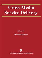 Cross-Media Service Delivery,1402074808,9781402074806