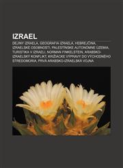 Izrael Dejiny Izraela, Geografia Izraela, Hebrejčina, Izraelské osobnosti, Palestínske autonómne územia, Turistika v Izraeli,1232995207,9781232995203
