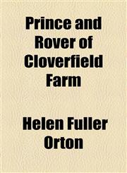 Prince and Rover of Cloverfield Farm,1153813661,9781153813662