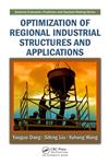 Optimization of Regional Industrial Structures and Applications,1420087479,9781420087475