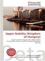 Upper Nobility (Kingdom of Hungary),6136131994,9786136131993