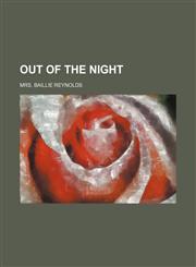 Out of the night,1150926880,9781150926884